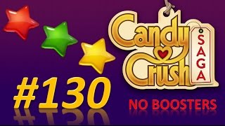 Candy Crush Saga! level 130 - 3 stars - no boosters.