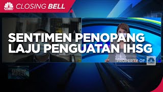 Era "Sector Rotation", Sentimen Penopang Laju Penguatan IHSG