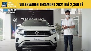 Trải nghiệm chi tiết Volkswagen Teramont 2021 giá 2,349 tỷ - Đối thủ Explorer và Land Cruiser Prado