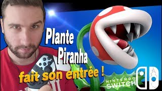 PLANTE PIRANHA dans SUPER SMASH BROS SWITCH ? | GAMEPLAY & MODE CLASSIQUE FR ?