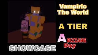 *ROAD ROLLER!* Vamp The World - Stand Showcase [A Bizzare Day]