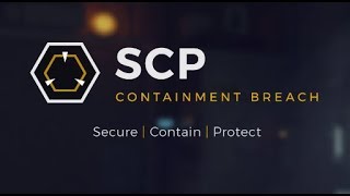 SCP Containment Breach! Unity Remake! LIVE!! (PC)