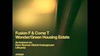 Fusion F & Come T - Green Housing Estate