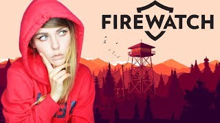 FIREWATCH - ПОГРУЖАЕМСЯ В МИР