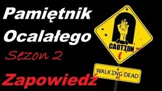 Pamiętnik Ocalałego lSezon 2l - Zapowiedź dnia 3-go