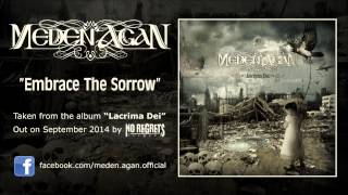 MEDEN AGAN - Embrace The Sorrow