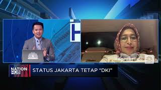 Ada UU IKN, Status Jakarta Masih Daerah Khusus Ibu Kota