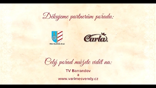 Sestřih - 24.díl Vaříme s Vendy! Pořad o vaření na TV Barrandov