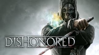 Dishonored is stupid
