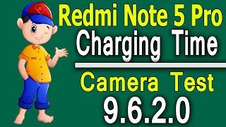 Redmi Note 5 Pro Miui 9 6 2 0 Update Charging Test/ Camera Performance After Update