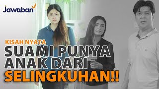 MEMAAFKAN SUAMI YANG KEPERGOK SELINGKUH DAN MEMPUNYAI ANAK DARI SELINGKUHAN | #kisahnyata Tarina