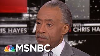 Rev. Al Sharpton: Donald Trump Has Built A Whole Presidency On Race | All In | MSNBC