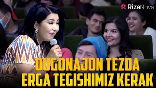 Mahfuza Sherboyeva - Dugonajon tezda erga tegishimiz kerak