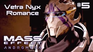 Mass Effect Andromeda - Vetra Romance #5 - Female Ryder
