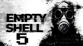 Прохождение EMPTY SHELL Серия 5 "Баржа и Аэрокосмический центр"