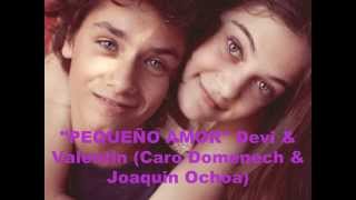 ALIADOS : Pequeño amor-Devi y Valentin- LETRA