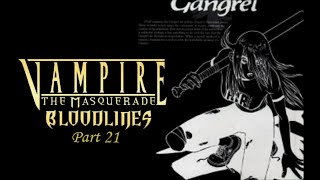 Snuff Films - VTM: Bloodlines - Part 21