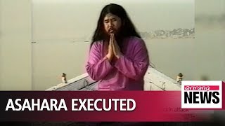 Shoko Asahara, head of Aum Shinrikyo cult behind Tokyo gas attack executed