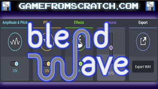BlendWave -- Awesome &  Free Sound Effects Creation Tool