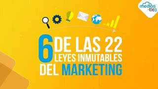 6 de las 22 Leyes inmutables del marketing