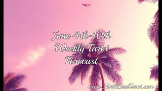 Aquarius Weekly Tarot Forecast June 4th-10th