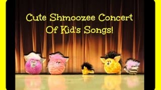 Watch A Shmoozee Concert For Kids! With These New Stuffed Animals