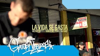 Victor Rutty · Rober Del Pyro · Dj Kaef - La vida se gasta // Vídeo Oficial · [GATOS NEGROS]