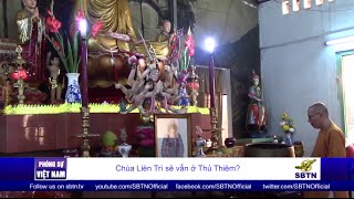 22/07/16 - PHÓNG SỰ VIỆT NAM: Chùa Liên Trì vẫn sẽ ở Thủ Thiêm?