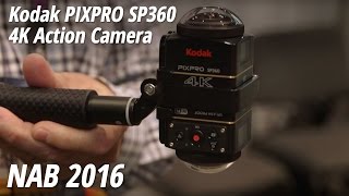NAB 2016: Kodak PIXPRO SP360 4K Action Camera