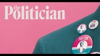THE POLITICIAN - SEASON 1 - SOUNDTRACK