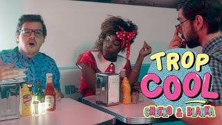 Cheeko & Blanka - Trop Cool (CLIP)