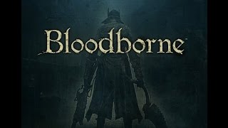 Bloodborne (PS4) русский #57 - Спасение монашки и Босс Душа, одержимая чудовищем