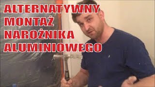 Osadzenie narożnika aluminiowego. Zszywki + flizelina + Briplast 1890