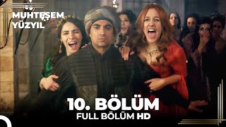 Muhteşem Yüzyıl - 10.Bölüm (HD)