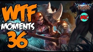 Mobile Legends WTF Moments Episode 36