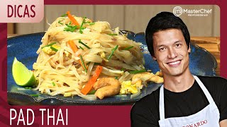 PAD THAI com Leo Young | DICAS MASTERCHEF