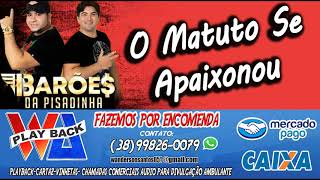 PLAYBACK BAROES DA PISADINHA  O MATUTO SE APAIXONOU