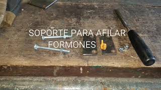 SOPORTE PARA AFILADO DE FORMONES Y CUCHILLAS PARA SEPILLO