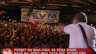 UB: Permit na mag-vigil sa EDSA Shaw, paso na; pero mga taga-INC, posibleng ituloy pa ang rally