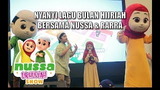 NUSSA SHOW ICE BSD: NYANYI BERSAMA LAGU BULAN HIJRIAH @Nussa Official