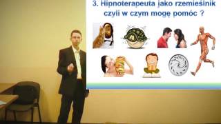 Nowoczesna hipnoza - wykład marzec 2014