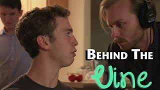 Behind the Vine