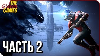 PREY (2017) ➤ Прохождение #2 ➤ ИНОПЛАНЕТНАЯ ЗАРАЗА