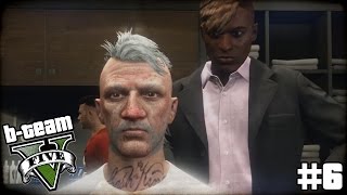 B-TEAM GTA 5 Online Part 6 - "I FEEL PRETTY!!!" Grand Theft Auto V PC Gameplay