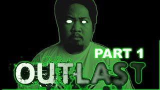OUTLAST - LET'S PLAY part 1 - Review / Walkthrough / Horror / Gameplay