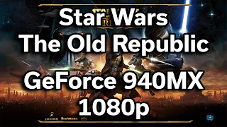 SWTOR - Story Mode - 940MX - Game Performance - Acer Aspire E15 - i5-6200U - 256GB SSD - 15.6" 1080p