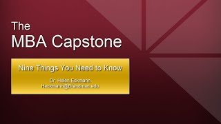 The MBA Capstone - Nine Things You Need to Know