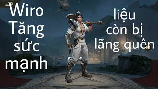 Liên Quân : Wiro mùa 11 tăng sức mạnh trở lại lợi hại hơn xưa