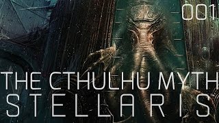 Stellaris - The Cthulhu Myth - 001 - Let's (Role) Play & Survive!