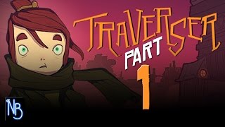 Traverser Walkthrough Part 1 No Commentary